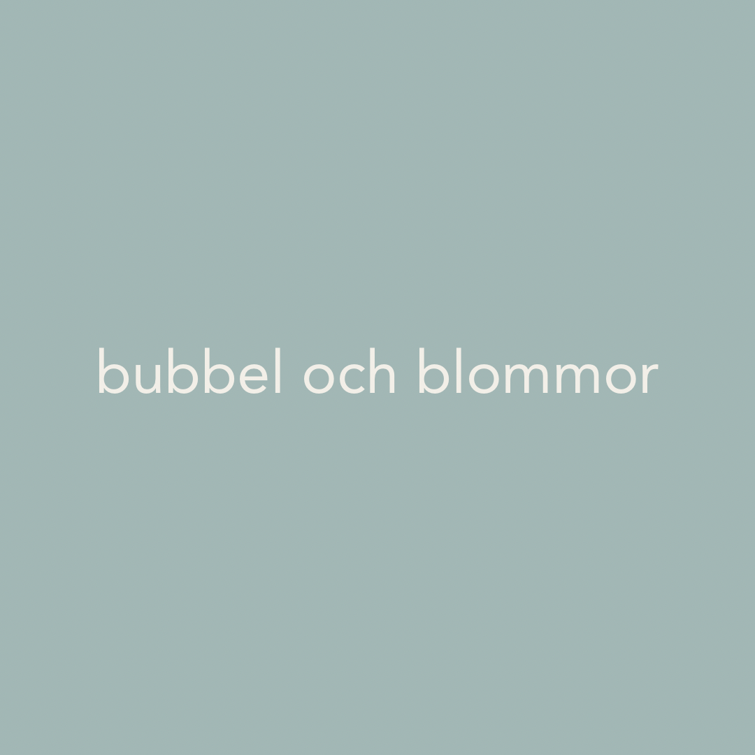 Bubbel och blommor