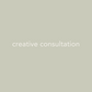 Creative Consulting
